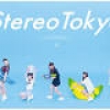 Stereo Tokyo、「CD販売からの卒業」により配信のみで新EPリリース
